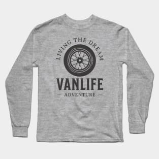 Vanlife Adventure, Living the Dream Long Sleeve T-Shirt